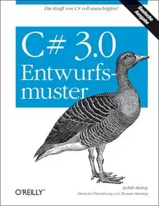 Judith Bishop "C# 3.0 Entwurfsmuster"