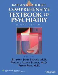 B.J. Sadock, ‎V.A. Sadock, ‎P. Ruiz,"Kaplan and Sadock's Comprehensive Textbook of Psychiatry" (repost)