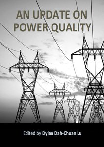 "An Update on Power Quality" ed. by Dylan Dah-Chuan Lu (Repost)