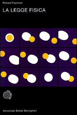 La legge fisica - Richard P. Feynman (Repost)