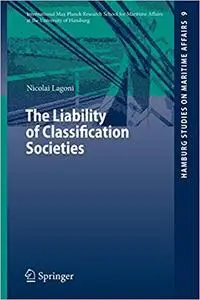 The Liability of Classification Societies (Repost)