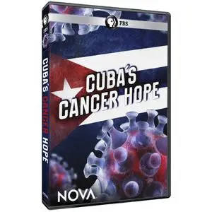 PBS - NOVA: Cuba's Cancer Hope (2020)