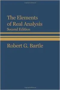 Elements Of Real Analysis (Mathematics) by Robert G. Bartle [Repost]