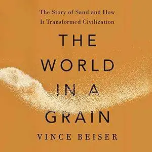 The World in a Grain [Audiobook]