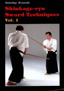 Shinkage-Ryu Sword Techniques: Traditional Japanese Martial Arts (Repost)