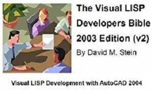 The Visual LISP Developer's Bible