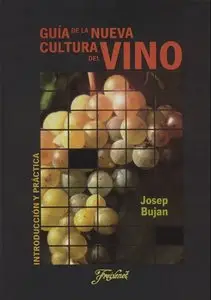Guía de la nueva cultura del vino