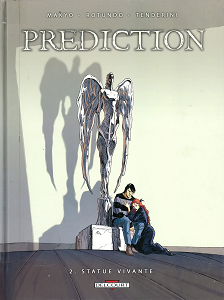 Prédiction - Tome 2 - Statue Vivante