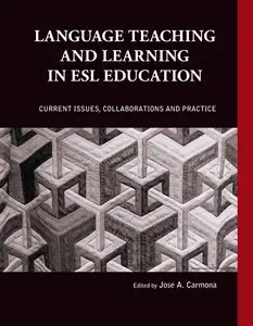 Language Teaching and Learning in ESL Education 
