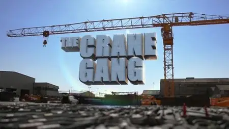 BBC - The Crane Gang (2013)