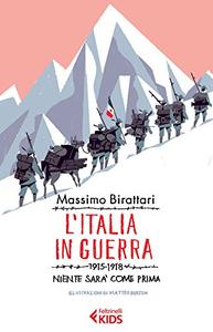 Massimo Birattari - L’Italia in guerra