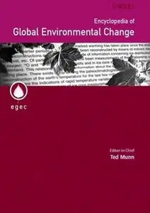 "Encyclopedia of Environmental Global Change" by ed. Ted Munn