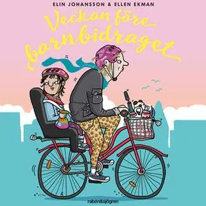 «Veckan före barnbidraget» by Elin Johansson