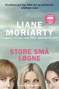 «Store små løgne» by Liane Moriarty