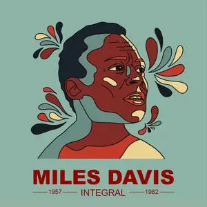 Miles Davis - MILES DAVIS INTEGRAL 1957-1962 (2023) [Official Digital Download]