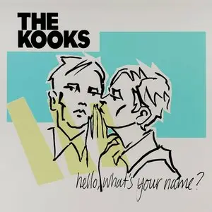 The Kooks - Hello, What's Your Name? (2015)