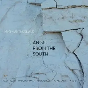 Magnus Thuelund - Angel From The South (2018)