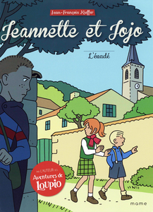 Jeannette et Jojo - Tome 2 - L'évadé
