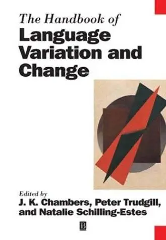he Handbook of Language Variation and Change