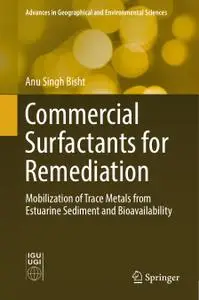 Commercial Surfactants for Remediation: Mobilization of Trace Metals from Estuarine Sediment and Bioavailability (Repost)