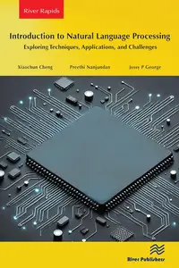 Introduction to Natural Language Processing: Exploring Techniques, Applications, and Challenges