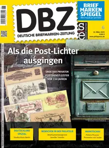 Deutsche Briefmarken-Zeitung - 10 März 2025