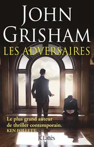 John Grisham, "Les adversaires"