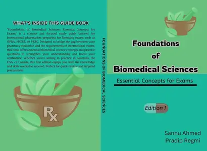 Foundations of Biomedical Sciences: Essential Concepts for Exams