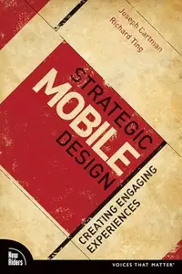 Strategic Mobile Design: Creating Engaging Experiences (Repost)