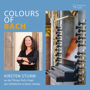 Kirsten Sturm - Colours of Bach (2024) [Official Digital Download 24/96]