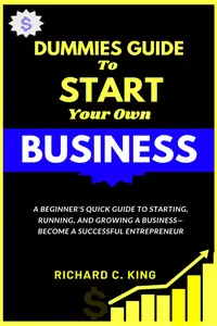 DUMMIES GUIDE TO START YOUR OWN BUSINESS