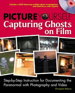 Picture Yourself Capturing Ghosts on Film