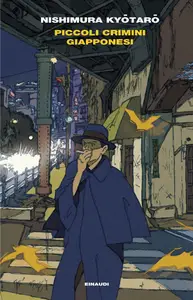 Nishimura Kyotaro - Piccoli crimini giapponesi
