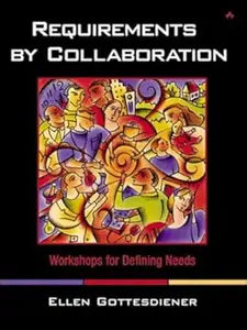 Requirements by Collaboration: Workshops for Defining Needs