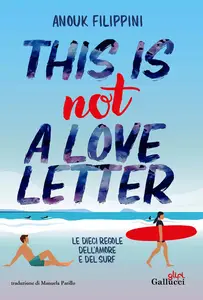 Anouk Filippini - This is not a love letter