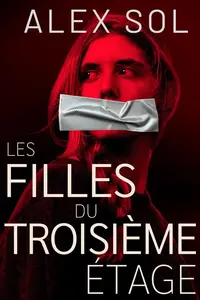 Alex Sol, "Les filles du troisième étage"