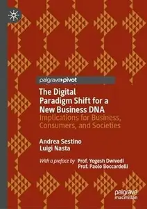 The Digital Paradigm Shift for a New Business DNA