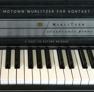 PastToFutureReverbs Motown Wurlitzer for KONTAKT