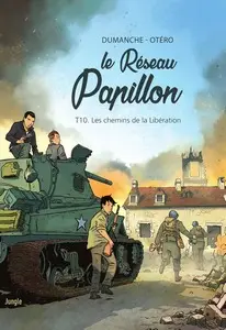 Le réseau Papillon - Tome 10 - Les chemins de la libération
