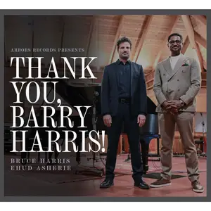 Bruce Harris - Thank You, Barry Harris! (2025) [Official Digital Download]