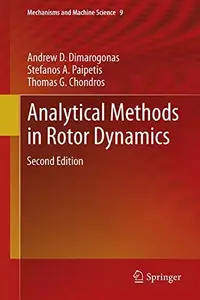 Analytical Methods in Rotor Dynamics: Second Edition