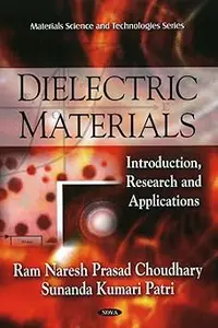 Dielectric Materials: Introduction, Research and Applications