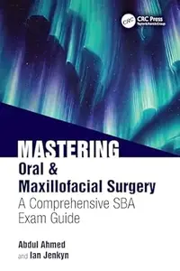 Mastering Oral & Maxillofacial Surgery