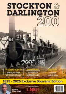Stockton & Darlington 200: 1825-2025 Exclusive Souvenir Edition by Chris Lloyd