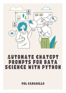 Automate ChatGPT Prompts for Data Science with Python