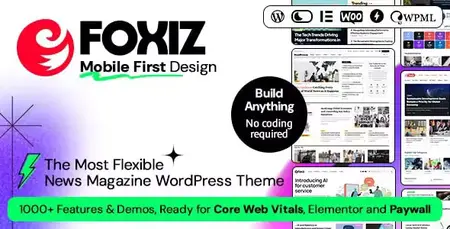 Foxiz v2.6.4 - WordPress Newspaper News and Magazine