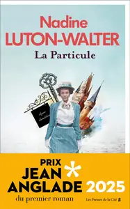 La Particule - Nadine Luton-Walter