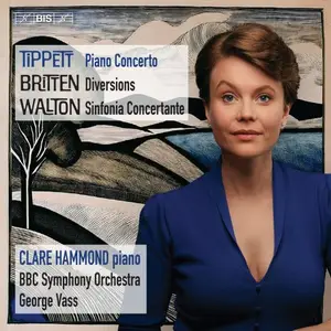 Clare Hammond, BBC Symphony Orchestra and George Vass - Tippett – Britten – Walton (2025)