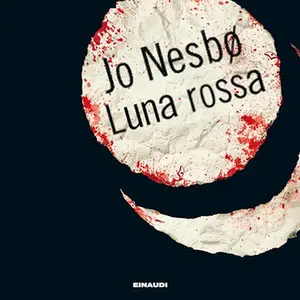 «Luna rossa» by Jo Nesbø