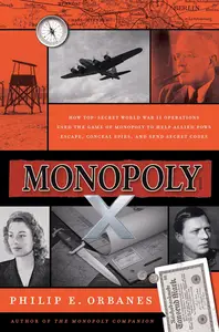 Monopoly X: How Top-Secret World War II